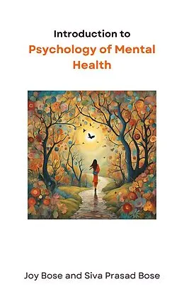 E-Book (epub) Introduction to Psychology of Mental Health von Joy Bose, Siva Prasad Bose