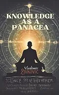 E-Book (epub) Knowledge as a Panacea von Vladimir Zivkovic