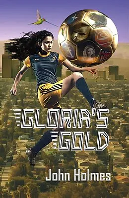 E-Book (epub) Gloria's Gold von John Holmes