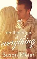 E-Book (epub) On the Edge of Everything (Return of the Donovan Brothers, #1) von Susan Meier