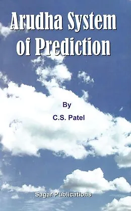 E-Book (epub) Arudha System of Prediction von C. S. Patel