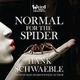 Digital Normal for the Spider von Hank Schwaeble