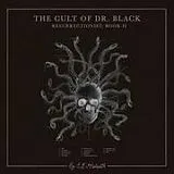 Digital The Cult of Dr. Black von E B Hudspeth