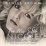 Digital For My Sister Nicole von Denise Brown