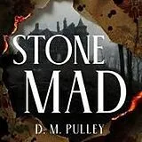 Digital Stone Mad von D M Pulley