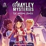 Digital The Hayley Mysteries von Hayley LeBlanc