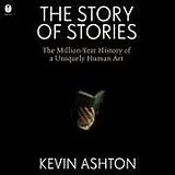 Digital The Story of Stories von Kevin Ashton