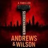 Digital Sledgehammer von Jeffrey Wilson, Brian Andrews
