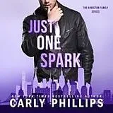 Digital Just One Spark von Carly Phillips