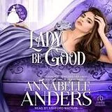 Digital Lady Be Good von Annabelle Anders