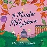 Digital A Murder in Marylebone von Emily Sullivan