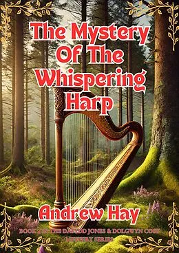 E-Book (epub) The Mystery Of The Whispering Harp von Andrew Hay