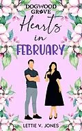 E-Book (epub) Hearts in February von Lettie V. Jones
