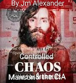 E-Book (epub) Controlled Chaos Manson and the CIA von Jm Alexander