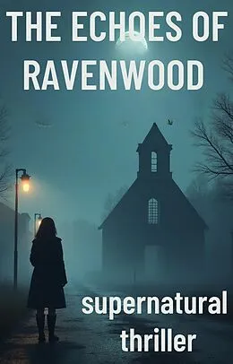 E-Book (epub) The Echoes of Ravenwood von Jordan Makin