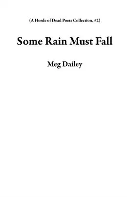 E-Book (epub) Some Rain Must Fall von Meg Dailey