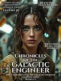 E-Book (epub) Chronicles of the Galactic Engineer - The Complete Edition von Eli Taff