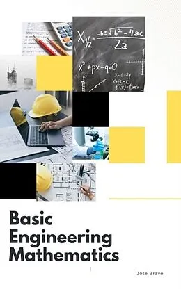 E-Book (epub) Basic Engineering Mathematics von Jose Bravo