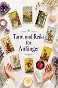 E-Book (epub) Tarot und Reiki für Anfänger von Alina Rubi