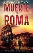 Kartonierter Einband Muerte en Roma von Riccardo Braccaioli