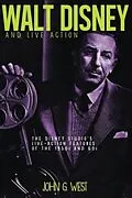 E-Book (epub) Walt Disney and Live Action: The Disney Studio's Live-Action Features of the 1950s and 60s von John G. West