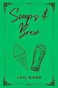 E-Book (epub) Scoops &amp; Brew von Lexi Rose