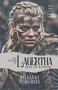 Kartonierter Einband The Legend of Lagertha von Hilmarj Torgrim