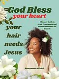 E-Book (epub) God Bless your hair von Honeymoon Aljabri