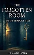 E-Book (epub) The Forgotten Room von Stefonie Jordan