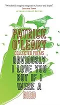 E-Book (epub) Obviously I Love You But If I Were a Bird von Patrick O'Leary