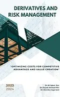 E-Book (epub) Derivatives and Risk Management von Sajad Ahmad Mir, Mohmmad Iqbal Dar