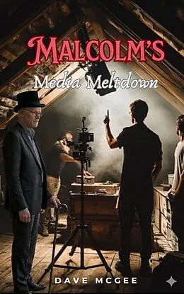 E-Book (epub) Malcolm's Media Meltdown von Dave McGee