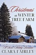 E-Book (epub) Christmas at Winter Tree Farm von Clara Fairley