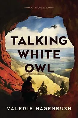 E-Book (epub) Talking White Owl von Valerie Hagenbush