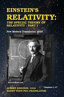 E-Book (epub) Einstein's Relativity Part I - The Special Theory of Relativity von Albert Einstein, Harry Yoon