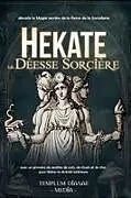 Kartonierter Einband Hekate la Déesse Sorcière von Templum Dianae Media