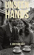 E-Book (epub) Unseen Hands: The Puppet Master's Game von E. Greyson Vale