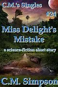 E-Book (epub) Miss Delight's Mistake von C.M. Simpson