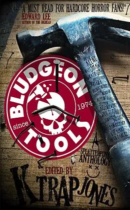 E-Book (epub) Bludgeon Tools von K. Trap Jones, Jonathan Butcher, Sam Richard