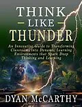 E-Book (epub) Think Like Thunder von Dyan McCarthy