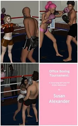 E-Book (epub) Office Boxing Tournament: A Surprising M/F and F/F Erotic Adventure von Susan Alexander