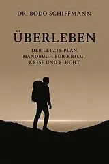 E-Book (epub) Überleben von Bodo Schiffmann