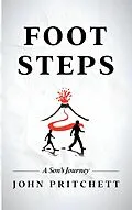E-Book (epub) Foot Steps A Son's Journey von John Pritchett