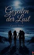 E-Book (epub) Gezeiten der Lust von Cassie Stone