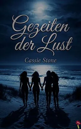E-Book (epub) Gezeiten der Lust von Cassie Stone
