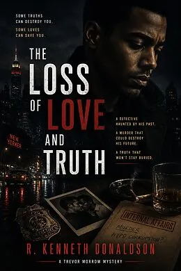 E-Book (epub) The Loss of Love and Truth von R. Kenneth Donaldson