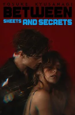 E-Book (epub) Between Sheets and Secrets von Yosuke Kyusanagi