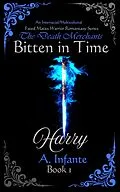 E-Book (epub) Bitten in Time; Harry von A. Infante
