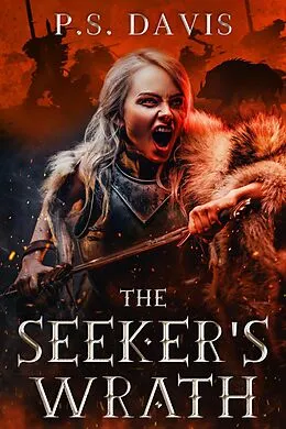 E-Book (epub) The Seeker's Wrath von P. S. Davis