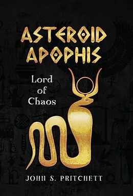 E-Book (epub) Asteroid Apophis: Lord of Chaos von John Pritchett